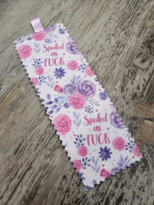 Spoiled as F*ck (Pink) Bookmark